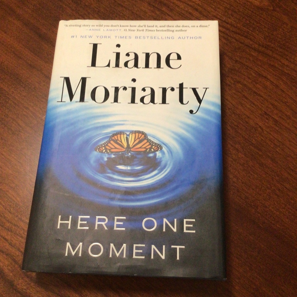 "Here One Moment" By Liane Moriarty (book)